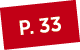 P. 33